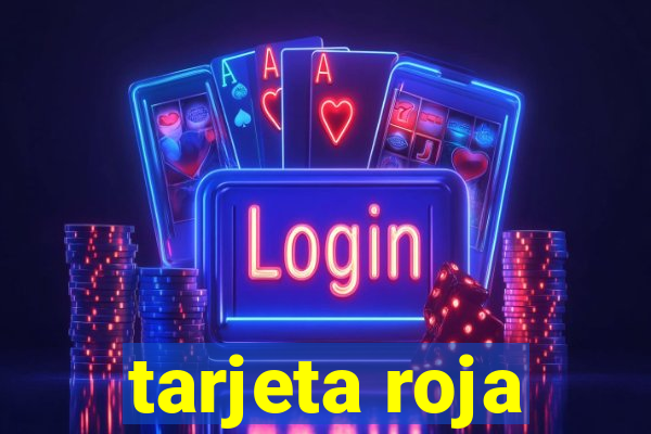 tarjeta roja